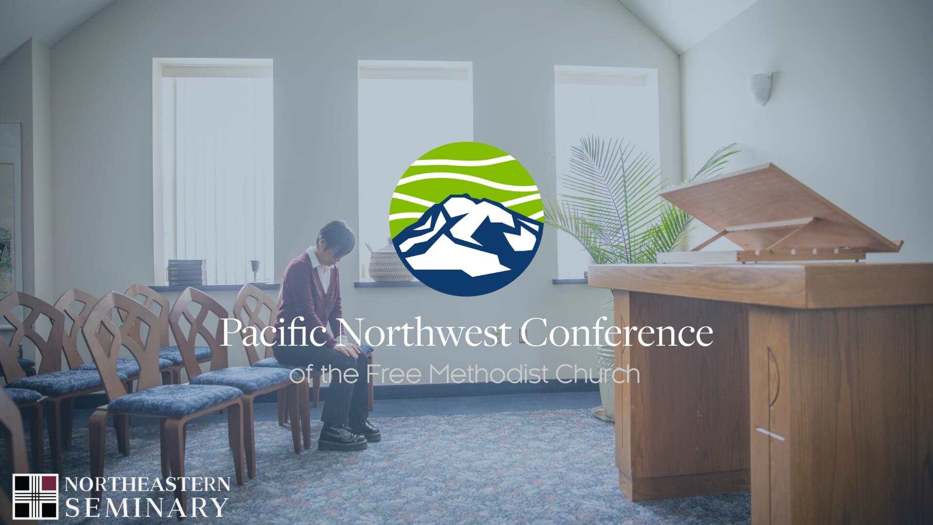 Pacific Northwest Conference Of Free Methodist Church | Northeastern ...